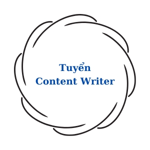 Tuyển dụng Content Writer