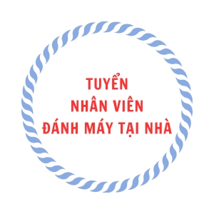 Tuyển Nhân Viên Đánh Máy Tại Nhà