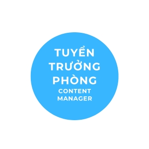 Tuyển Trưởng Phòng Sáng Tạo Nội Dung (Content Manager)